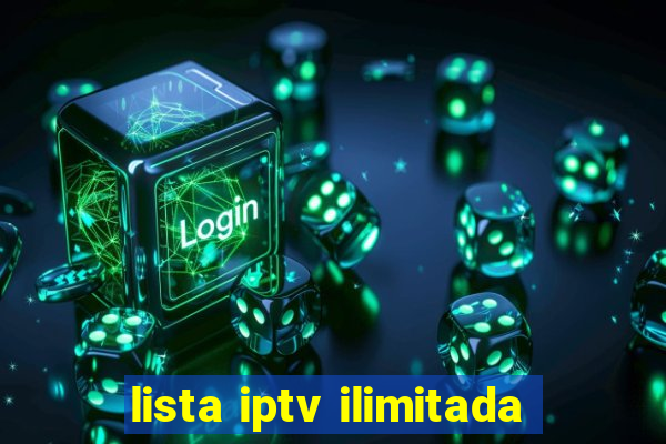 lista iptv ilimitada